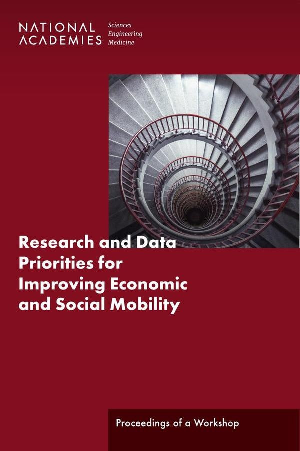 Research and Data Priorities for Improving Economic and Social Mobility | HEINRICH / AA.VV. HOFFMANN