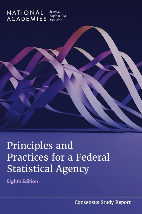 Principles and Practices for a Federal Statistical Agency | HEINRICH / AA.VV. HOFFMANN