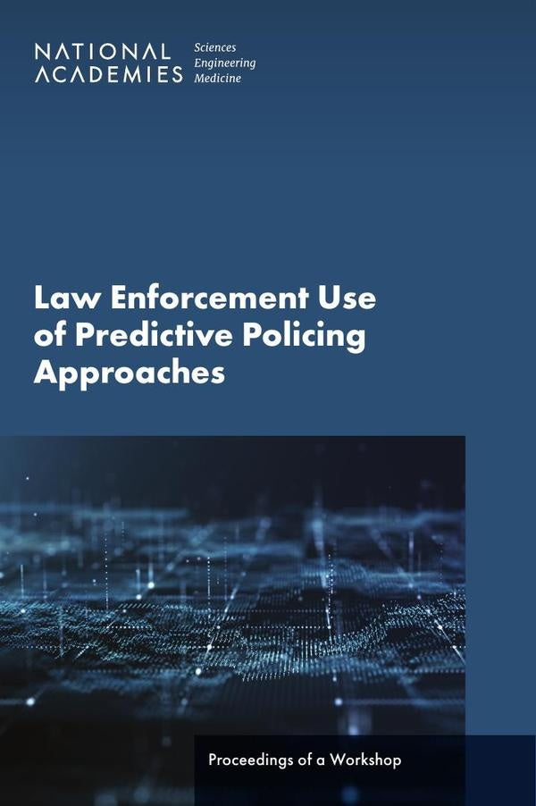 Law Enforcement Use of Predictive Policing Approaches | HEINRICH / AA.VV. HOFFMANN