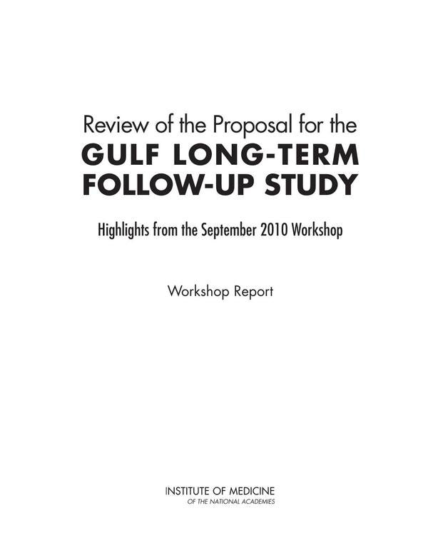 Review of the Proposal for the Gulf Long-Term Follow-Up Study | HEINRICH / AA.VV. HOFFMANN