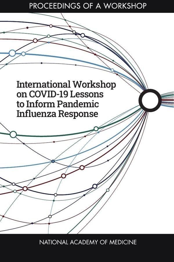 International Workshop on COVID-19 Lessons to Inform Pandemic Influenza Response | HEINRICH / AA.VV. HOFFMANN