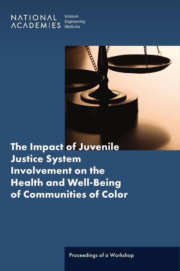 The Impact of Juvenile Justice System Involvement on the Health and Well-Being of Youth, Families, a | HEINRICH / AA.VV. HOFFMANN