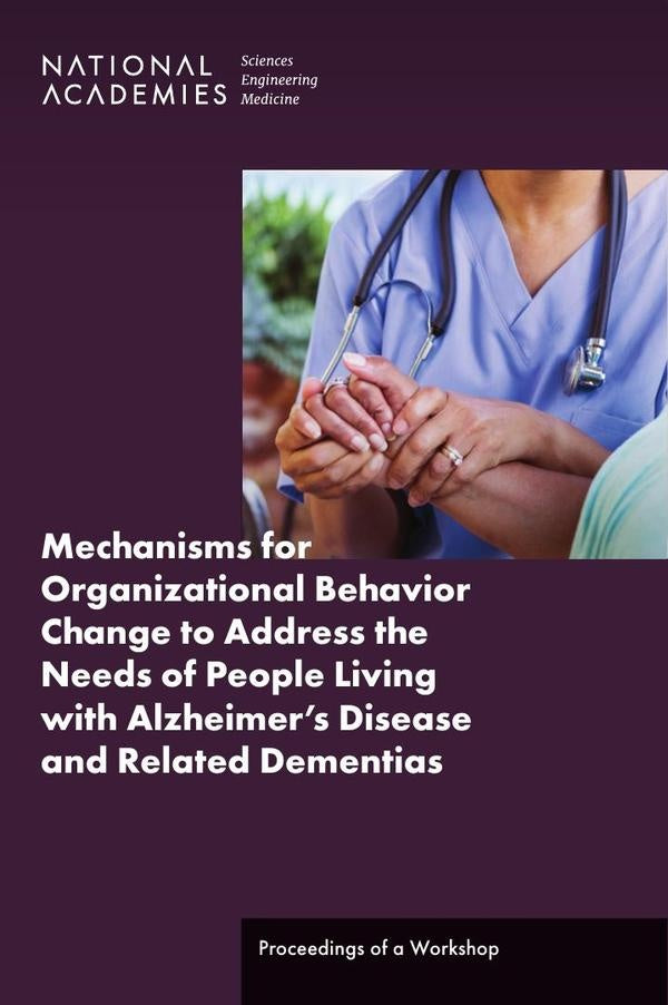 Mechanisms for Organizational Behavior Change to Address the Needs of People Living with Alzheimers | HEINRICH / AA.VV. HOFFMANN