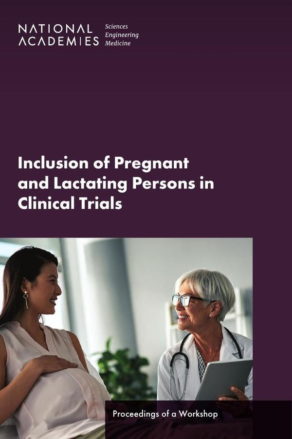 Inclusion of Pregnant and Lactating Persons in Clinical Trials | HEINRICH / AA.VV. HOFFMANN