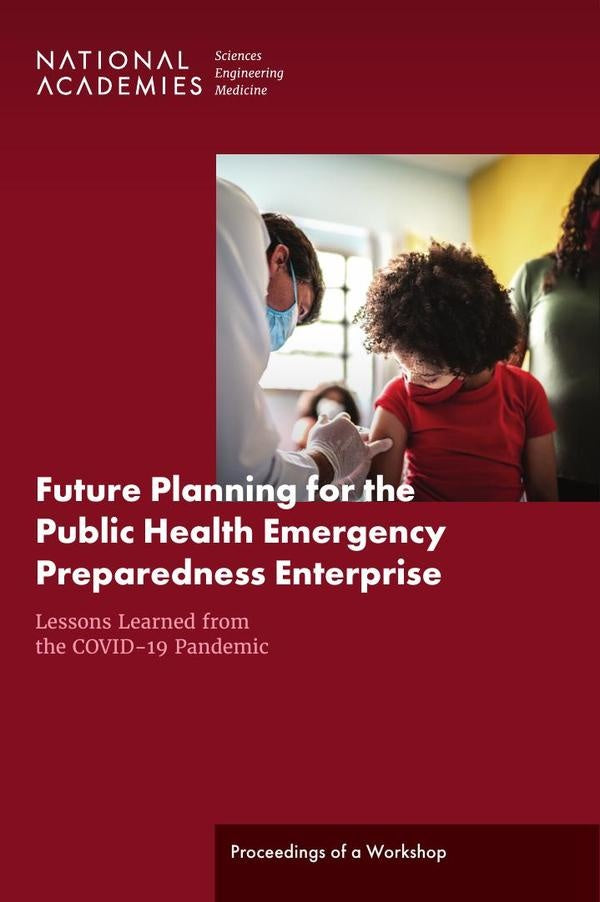 Future Planning for the Public Health Emergency Preparedness Enterprise | HEINRICH / AA.VV. HOFFMANN