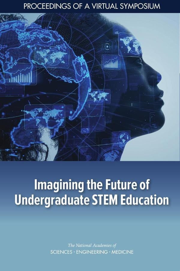 Imagining the Future of Undergraduate STEM Education | HEINRICH / AA.VV. HOFFMANN
