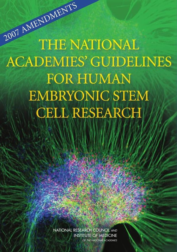 2007 Amendments to the National Academies Guidelines for Human Embryonic Stem Cell Research | HEINRICH / AA.VV. HOFFMANN