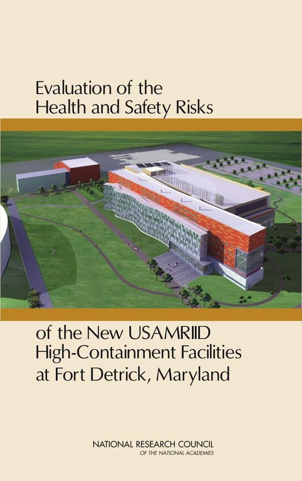 Evaluation of the Health and Safety Risks of the New USAMRIID High-Containment Facilities at Fort De | HEINRICH / AA.VV. HOFFMANN