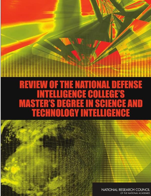 Review of the National Defense Intelligence Colleges Masters Degree in Science and Technology Intell | HEINRICH / AA.VV. HOFFMANN