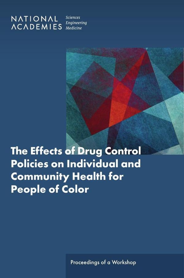 The Effects of Drug Control Policies on Individual and Community Health for People of Color | HEINRICH / AA.VV. HOFFMANN