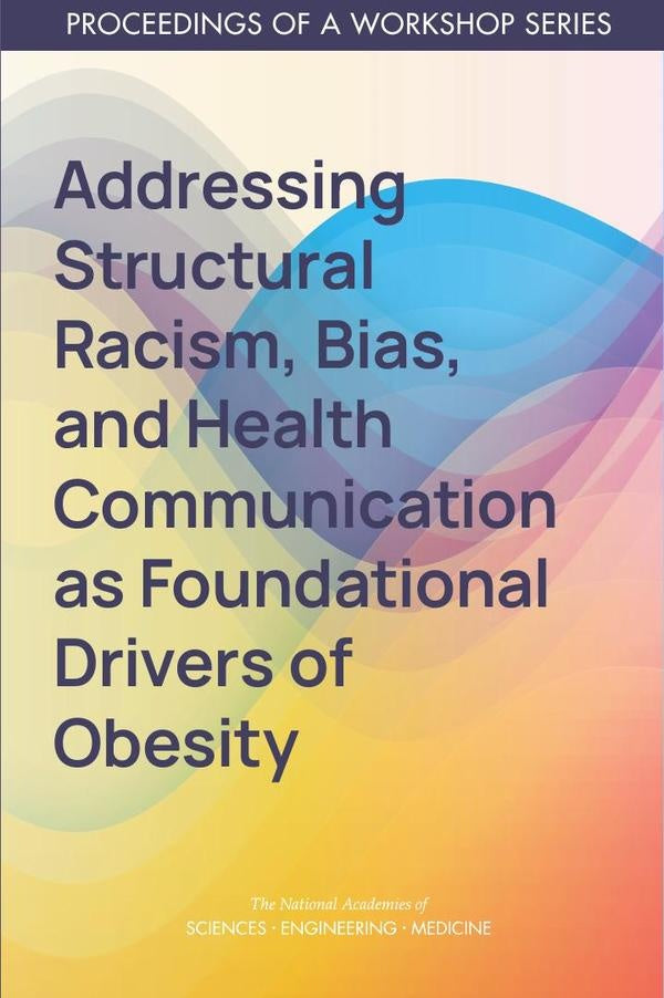 Addressing Structural Racism, Bias, and Health Communication as Foundational Drivers of Obesity | HEINRICH / AA.VV. HOFFMANN