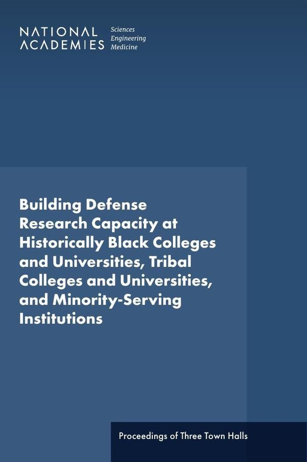 Building Defense Research Capacity at Historically Black Colleges and Universities, Tribal Colleges | HEINRICH / AA.VV. HOFFMANN