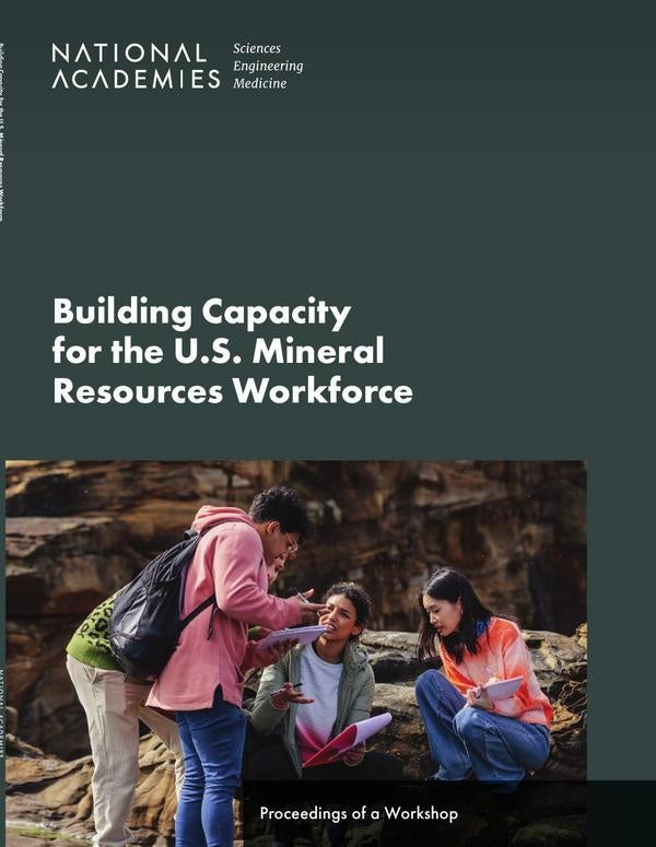 Building Capacity for the U.S. Mineral Resources Workforce | HEINRICH / AA.VV. HOFFMANN