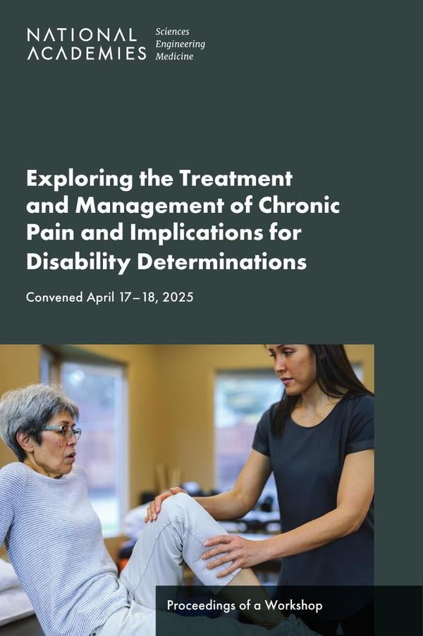 Exploring the Treatment and Management of Chronic Pain and Implications for Disability Determination | HEINRICH / AA.VV. HOFFMANN