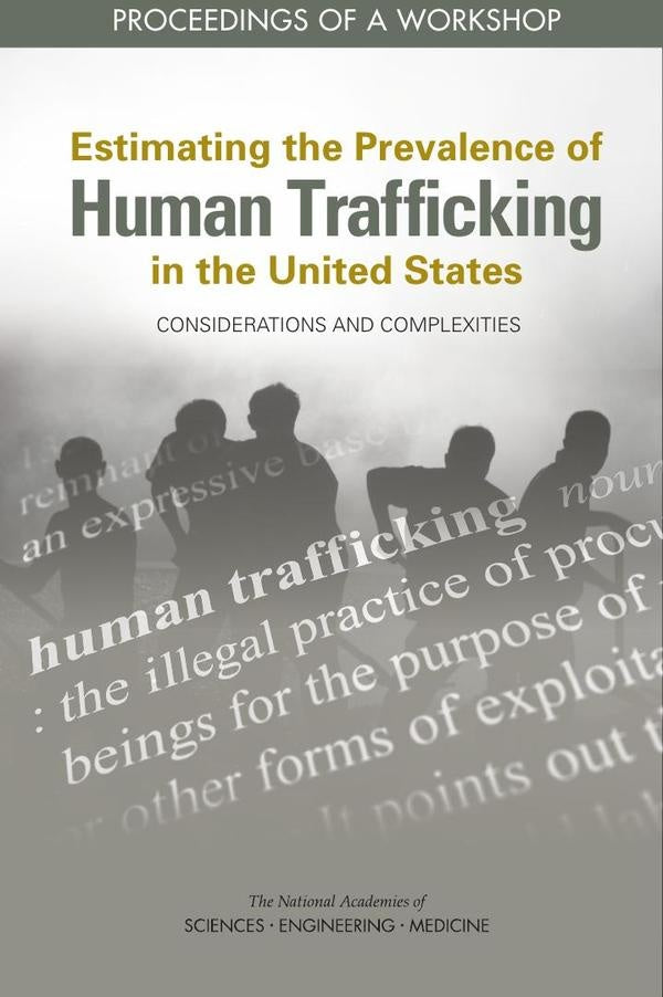 Estimating the Prevalence of Human Trafficking in the United States: Considerations and Complexities | HEINRICH / AA.VV. HOFFMANN
