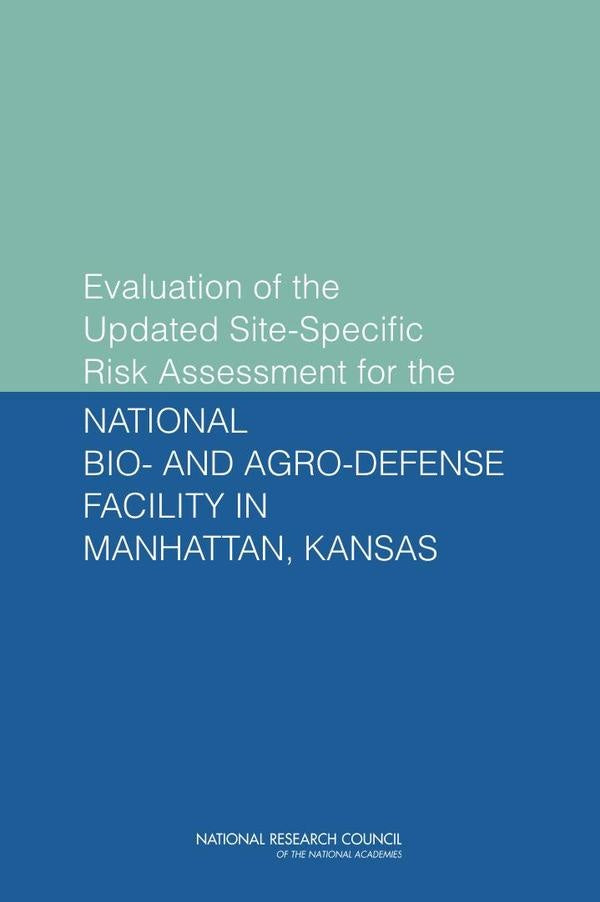 Evaluation of the Updated Site-Specific Risk Assessment for the National Bio- and Agro-Defense Facil | HEINRICH / AA.VV. HOFFMANN