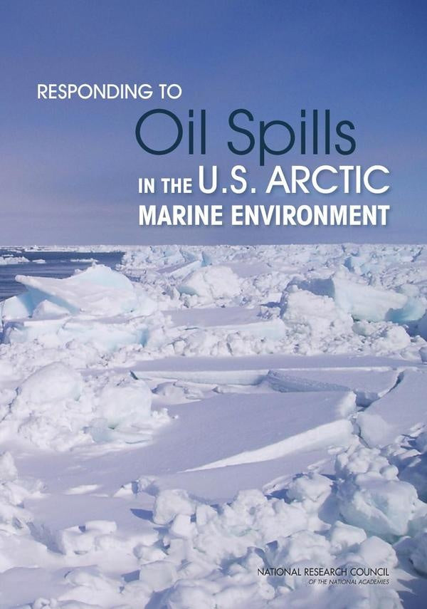 Responding to Oil Spills in the U.S. Arctic Marine Environment | HEINRICH / AA.VV. HOFFMANN