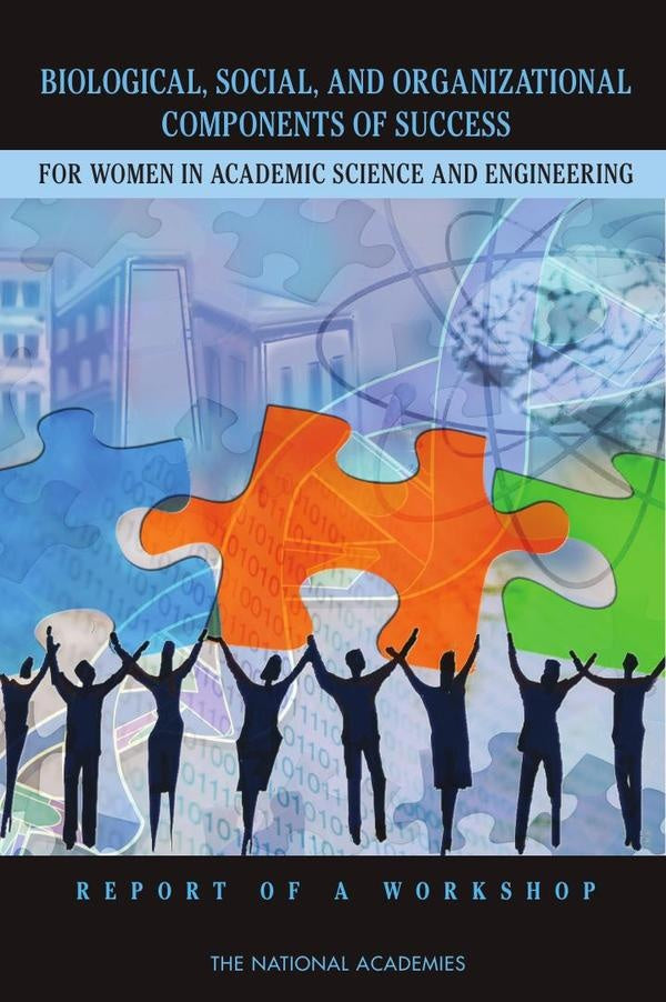 Biological, Social, and Organizational Components of Success for Women in Academic Science and Engin | HEINRICH / AA.VV. HOFFMANN
