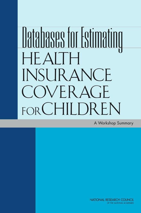 Databases for Estimating Health Insurance Coverage for Children | HEINRICH / AA.VV. HOFFMANN