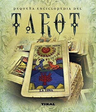 Pequña enciclopedia del Tarot | Tikal Ediciones