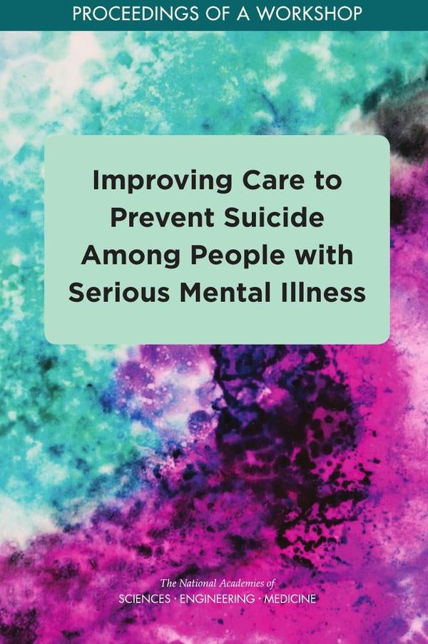 Improving Care to Prevent Suicide Among People with Serious Mental Illness | HEINRICH / AA.VV. HOFFMANN