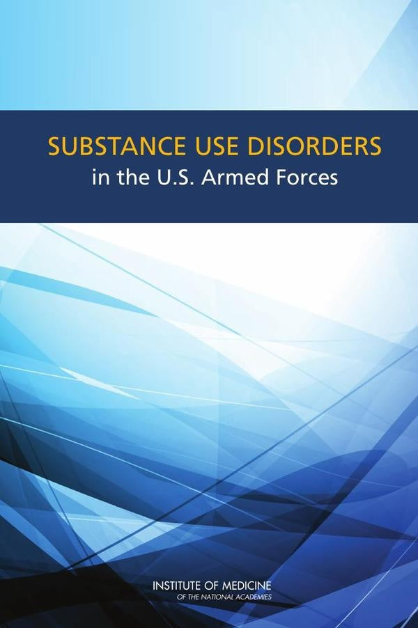 Substance Use Disorders in the U.S. Armed Forces | HEINRICH / AA.VV. HOFFMANN