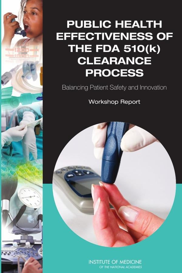 Public Health Effectiveness of the FDA 510(k) Clearance Process | HEINRICH / AA.VV. HOFFMANN