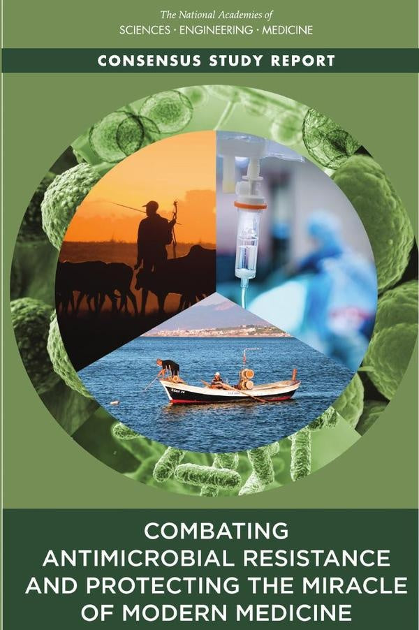 Combating Antimicrobial Resistance and Protecting the Miracle of Modern Medicine | HEINRICH / AA.VV. HOFFMANN