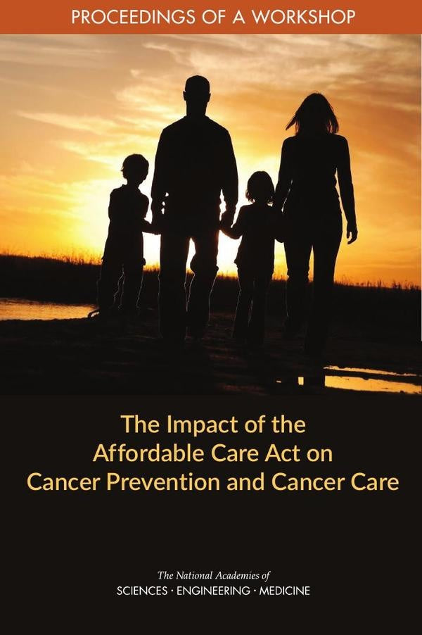 The Impact of the Affordable Care Act on Cancer Prevention and Cancer Care | HEINRICH / AA.VV. HOFFMANN