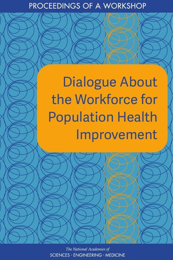 Dialogue About the Workforce for Population Health Improvement | HEINRICH / AA.VV. HOFFMANN