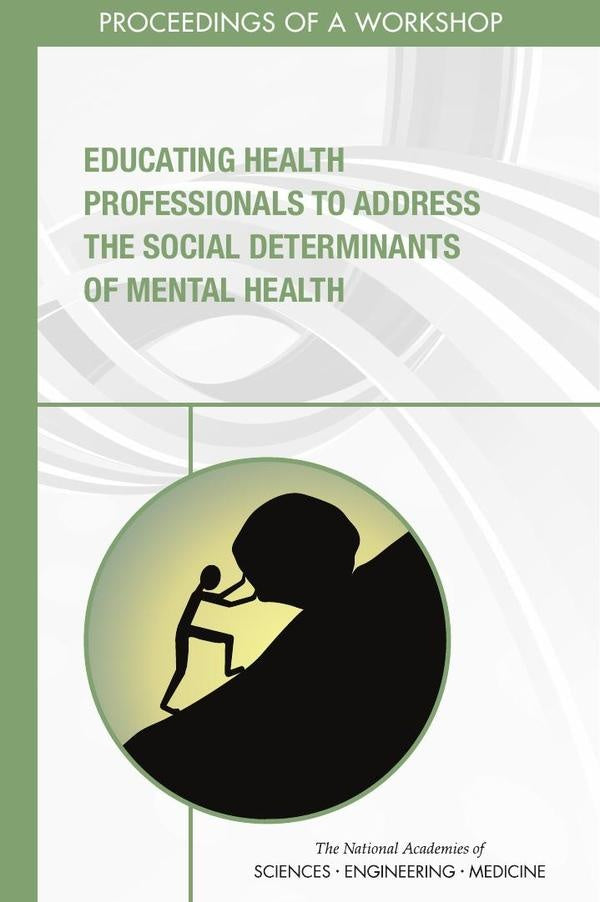 Educating Health Professionals to Address the Social Determinants of Mental Health | HEINRICH / AA.VV. HOFFMANN