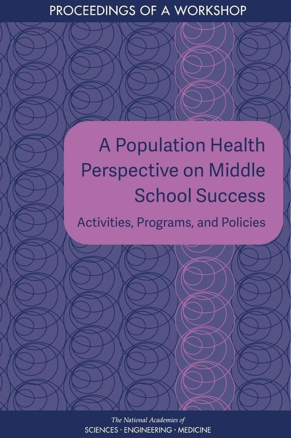 A Population Health Perspective on Middle School Success | HEINRICH / AA.VV. HOFFMANN