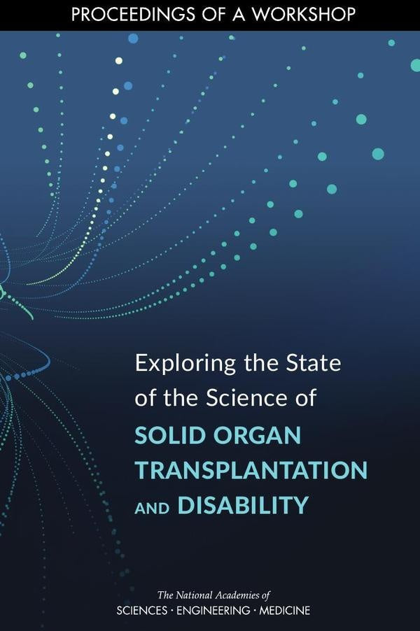 Exploring the State of the Science of Solid Organ Transplantation and Disability | HEINRICH / AA.VV. HOFFMANN