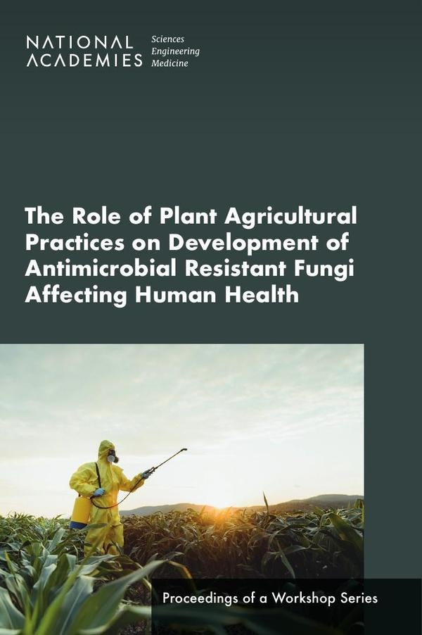 The Role of Plant Agricultural Practices on Development of Antimicrobial Resistant Fungi Affecting H | HEINRICH / AA.VV. HOFFMANN