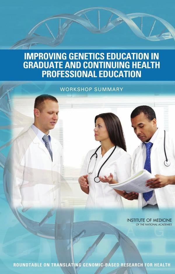 Improving Genetics Education in Graduate and Continuing Health Professional Education | HEINRICH / AA.VV. HOFFMANN