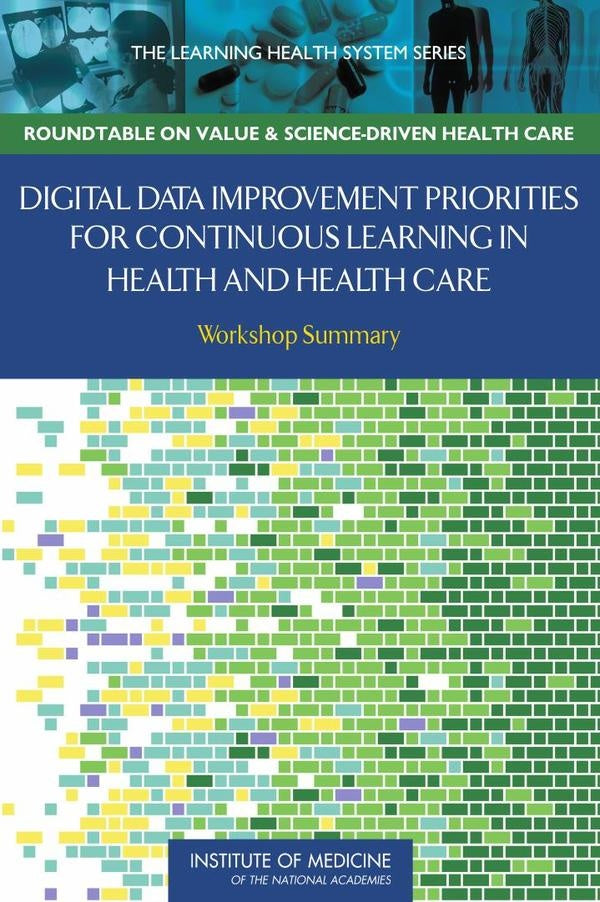 Digital Data Improvement Priorities for Continuous Learning in Health and Health Care | HEINRICH / AA.VV. HOFFMANN