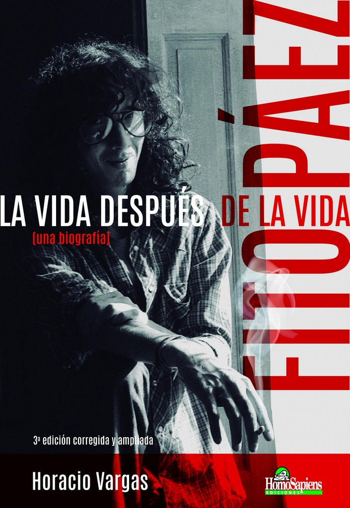 Fito Paez. La vida después de la vida | Horacio Vargas