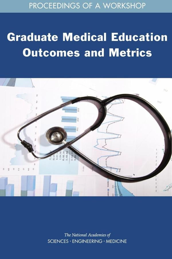 Graduate Medical Education Outcomes and Metrics | HEINRICH / AA.VV. HOFFMANN