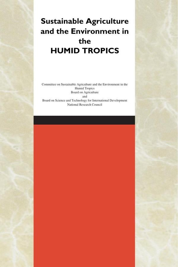 Sustainable Agriculture and the Environment in the Humid Tropics | HEINRICH / AA.VV. HOFFMANN