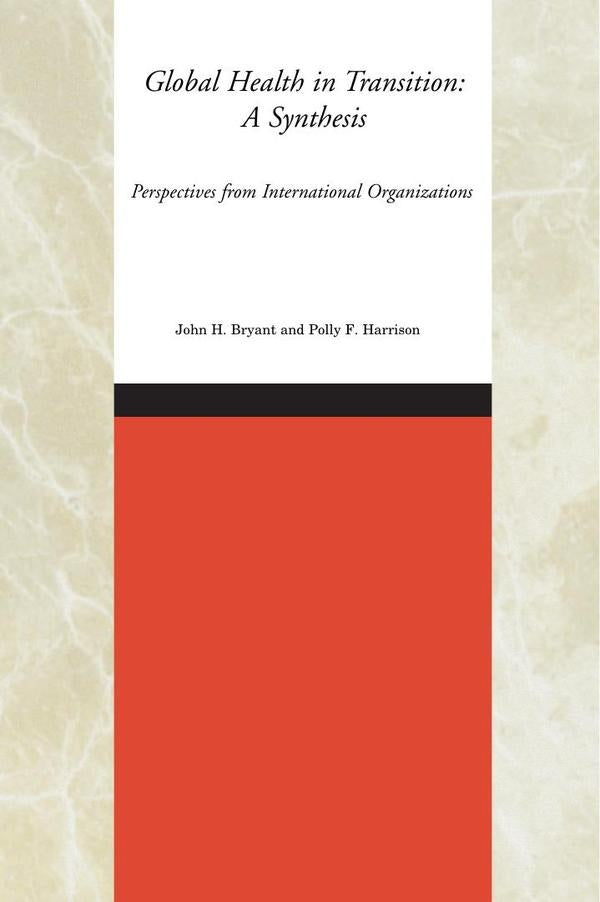 Global Health in Transition: A Synthesis | HEINRICH / AA.VV. HOFFMANN