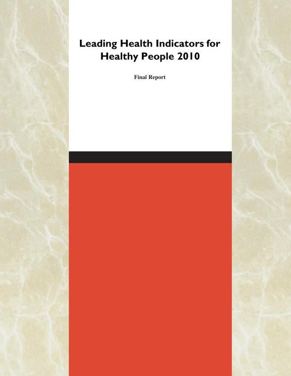 Leading Health Indicators for Healthy People 2010 | HEINRICH / AA.VV. HOFFMANN