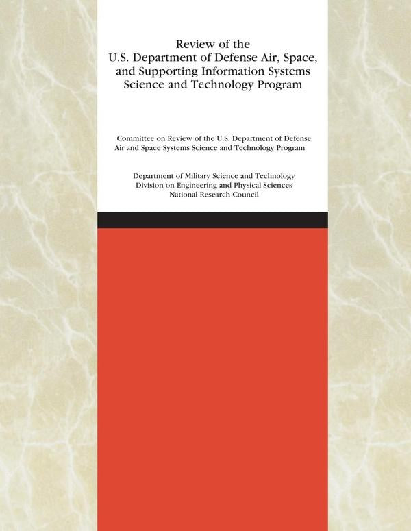 Review of the U.S. Department of Defense Air, Space, and Supporting Information Systems Science and | HEINRICH / AA.VV. HOFFMANN