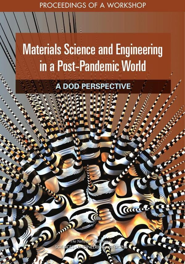 Materials Science and Engineering in a Post-Pandemic World: A DoD Perspective | HEINRICH / AA.VV. HOFFMANN