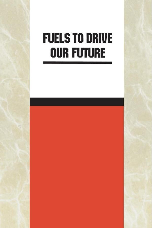 Fuels to Drive Our Future | HEINRICH / AA.VV. HOFFMANN