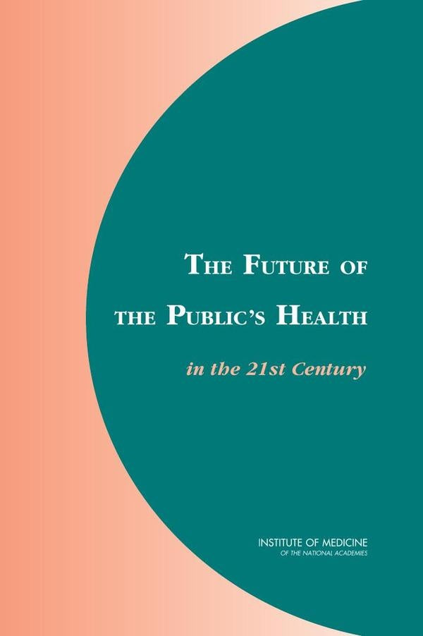 The Future of the Publics Health in the 21st Century | HEINRICH / AA.VV. HOFFMANN