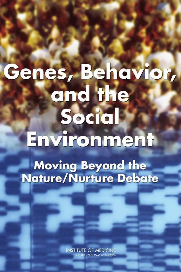 Genes, Behavior, and the Social Environment | HEINRICH / AA.VV. HOFFMANN