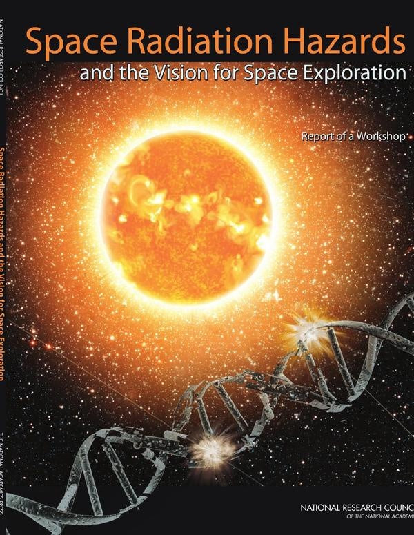 Space Radiation Hazards and the Vision for Space Exploration | HEINRICH / AA.VV. HOFFMANN