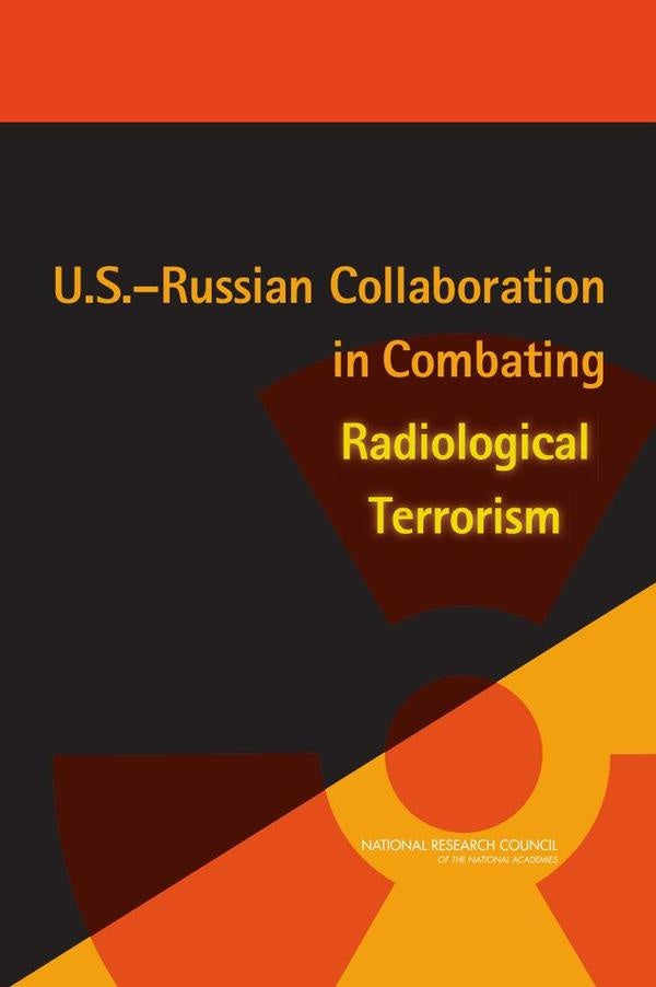U.S.-Russian Collaboration in Combating Radiological Terrorism | HEINRICH / AA.VV. HOFFMANN