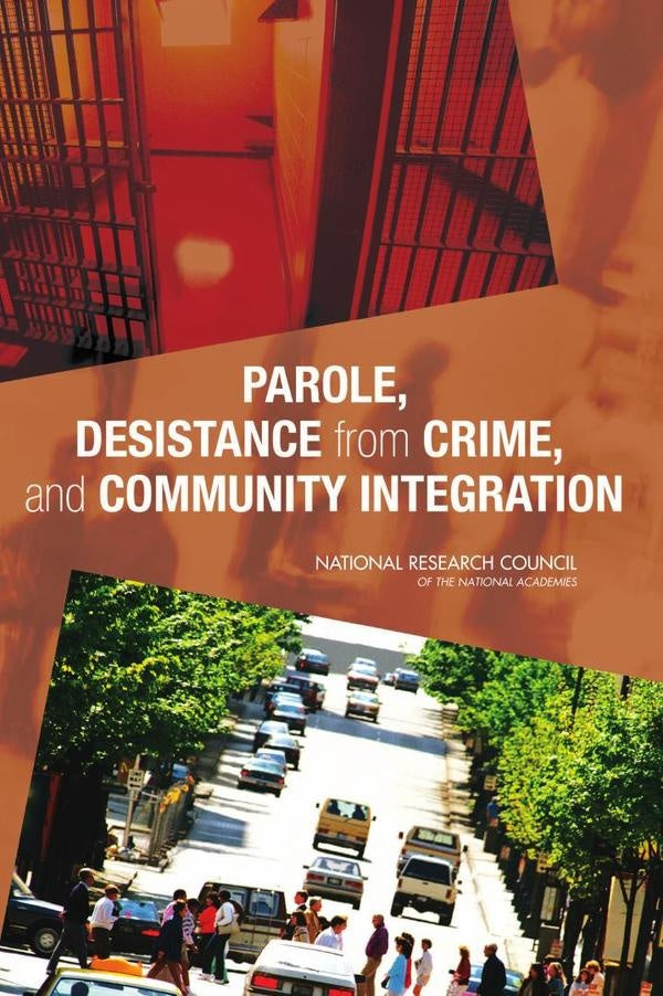 Parole, Desistance from Crime, and Community Integration | HEINRICH / AA.VV. HOFFMANN