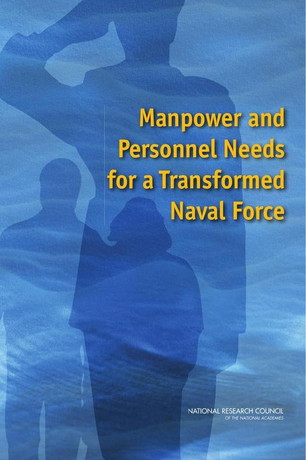 Manpower and Personnel Needs for a Transformed Naval Force | HEINRICH / AA.VV. HOFFMANN